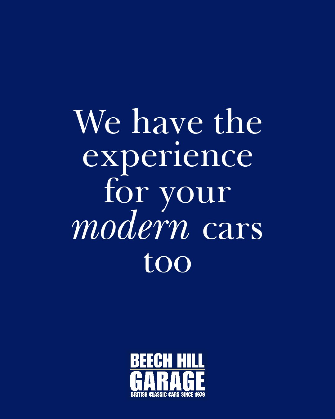 We have the experience for your modern cars too